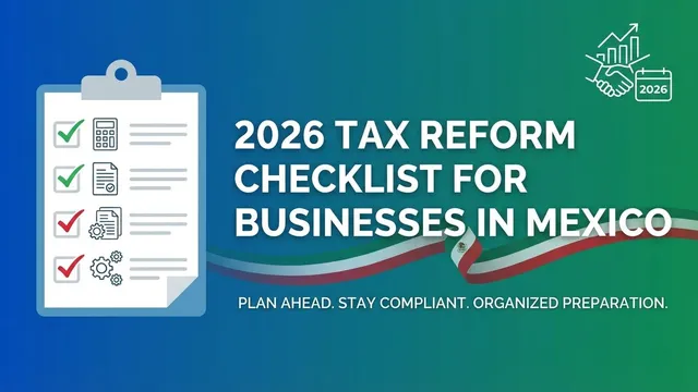 Checklist completo: Prepara tu negocio para las reformas fiscales 2026