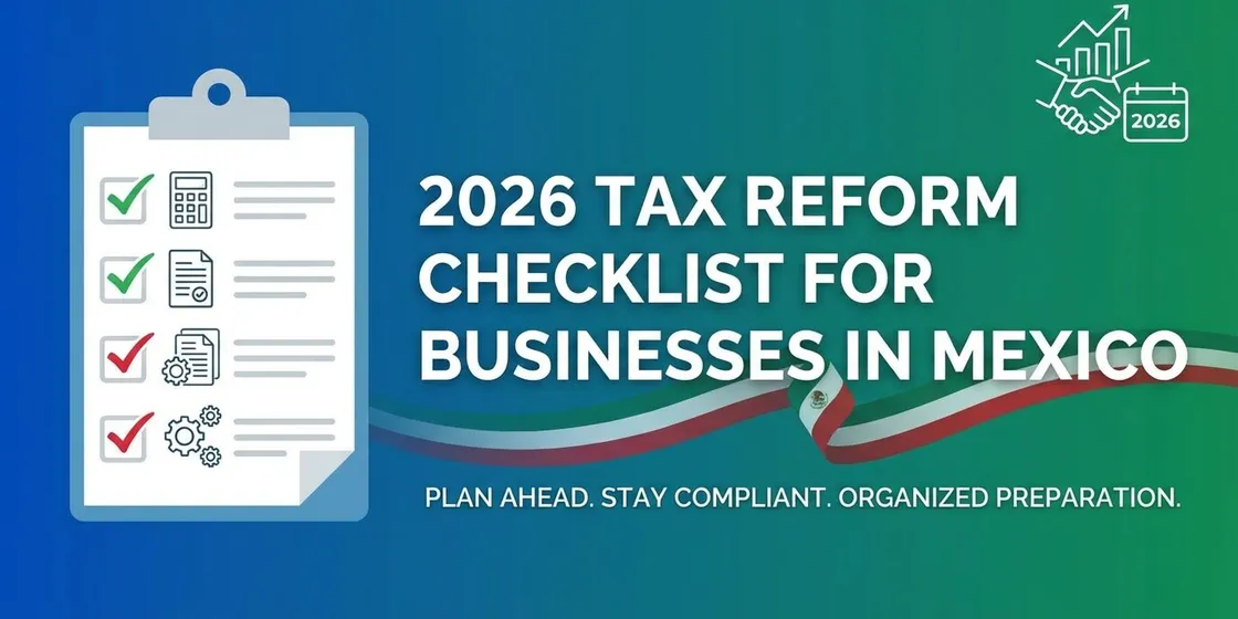 Checklist completo: Prepara tu negocio para las reformas fiscales 2026